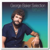 George Baker Selection - Singles & B-sides 1970-1973 '2021