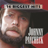 Johnny Paycheck - Johnny Paycheck - 16 Biggest Hits '1999