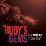 Ruby Braff - Ruby's Gems - Ruby Braff Live At The King Of France Tavern '2021