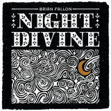 Brian Fallon - Night Divine '2021