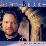 John Berry - O Holy Night '1995