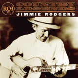 Jimmie Rodgers - RCA Country Legends '2002