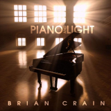 Brian Crain - Piano and Light (Bonus Track Version) '2011