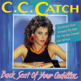 C.C. Catch - Back Seat Of Your Cadillac '1994
