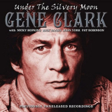 Gene Clark - Under the Silvery Moon '2003