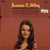 Jeannie C. Riley - Things Go Better with Love '1969