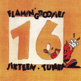 Flamin' Groovies - Sixteen Tunes '2009