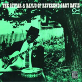 Reverend Gary Davis - The Guitar And Banjo Of Reverend Gary Davis (Instrumental) '1964