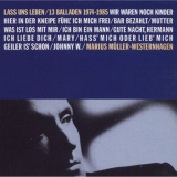 Marius Mueller-Westernhagen - Lass uns leben: 13 Balladen 1974-1985 '1985