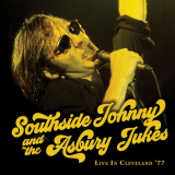 Southside Johnny & The Asbury Jukes - Live in Cleveland '77 '2022