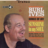 Burl Ives - Sunshine In My Soul: Songs Of Joy '1962/2022