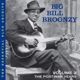 Big Bill Broonzy - Vol. 2: The Post-War Years '2007
