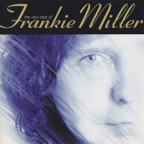 Frankie Miller - The Very Best Of Frankie Miller '1993