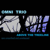 Omni Trio - ABOVE THE TREELINE '2022