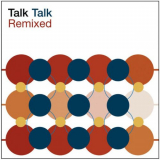 Talk Talk - Remixed (2003 Remaster) '2000