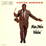 Louis Jordan - Man, We're Wailin' '1958/2022