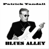 Patrick Yandall - Blues Alley '2022