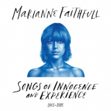 Marianne Faithfull - Songs Of Innocence And Experience 1965-1995 '2022