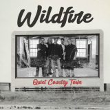 Wildfire - Quiet Country Town '2022