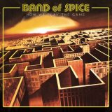 Band Of Spice - How We Play the Game '2022