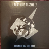Front Line Assembly - Permanent Data 1986â€‹-â€‹1989 '2022