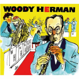 Woody Herman - BD Music & Cabu Present Woody Herman '2011