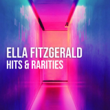 Ella Fitzgerald - Ella Fitzgerald: Hits & Rarities '2022