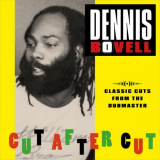 Dennis Bovell - Cut After Cut: 12 Classic Cuts by The Dub Master '1992; 2022