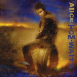 Tom Waits - Alice (Anniversary Edition) '2002/2022