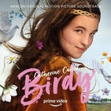 Carter Burwell - Catherine Called Birdy (Amazon Original Motion Picture Soundtrack) '2022
