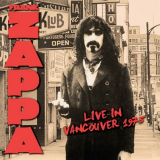 Frank Zappa - Live In Vancouver 1975 '2022