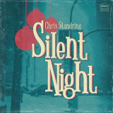 Chris Standring - Silent Night '2022