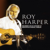 Roy Harper - Live In Concert at Metropolis Studios, London '2012