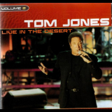 Tom Jones - Live in the Desert, vol. 2 '2002