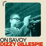 Dizzy Gillespie - On Savoy: Dizzy Gillespie '2022