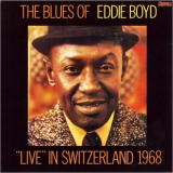 Eddie Boyd - Live In Switzerland 1968 '1998