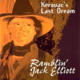 Ramblin' Jack Elliott - Kerouacâ€™s Last Dream '1997