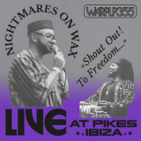 Nightmares On Wax - Shout Out! To Freedomâ€¦ (Live at Pikes Ibiza) '2022