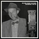 Bing Crosby - The CBS Radio Recordings 1954-56 '2009