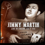 Jimmy Martin - Virginia 1956-1958 (live) '2022