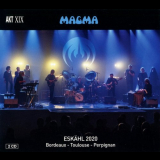Magma - EskÃ¤hl 2020: Bordeaux - Toulouse - Perpignan '2021