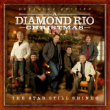 Diamond Rio - The Star Still Shines: A Diamond Rio Christmas (Expanded Edition) '2022