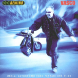 Vasco Rossi - Rewind '1999