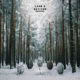 Lane 8 - Reviver Remixed '2022
