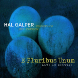 Hal Galper - E Pluribus Unum - Live In Seattle '2010