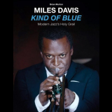 Miles Davis - Kind of Blue: Modern Jazz's Holy Grail '2022