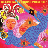 Bill Callahan - Blind Date Party '2021