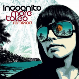 Incognito - More Tales Remixed (Bonus Track Edition) '2008