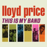 Lloyd Price - This Is My Band '1963/2022