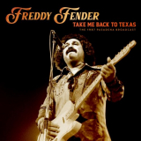 Freddy Fender - Take Me Back To Texas (Live 1987) '2021